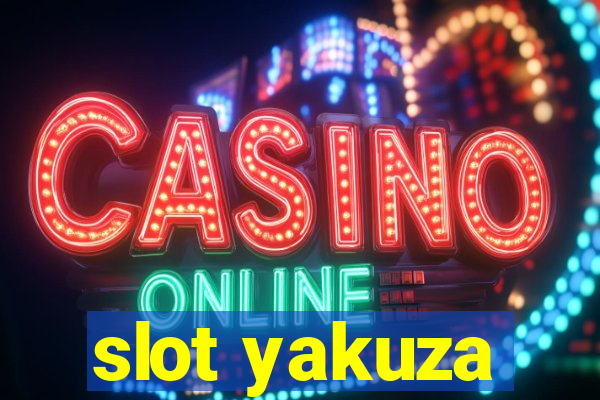 slot yakuza