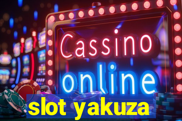 slot yakuza