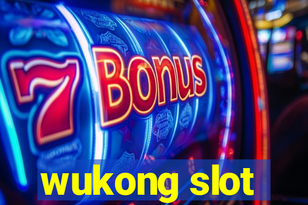 wukong slot