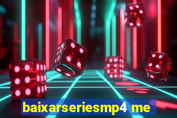 baixarseriesmp4 me