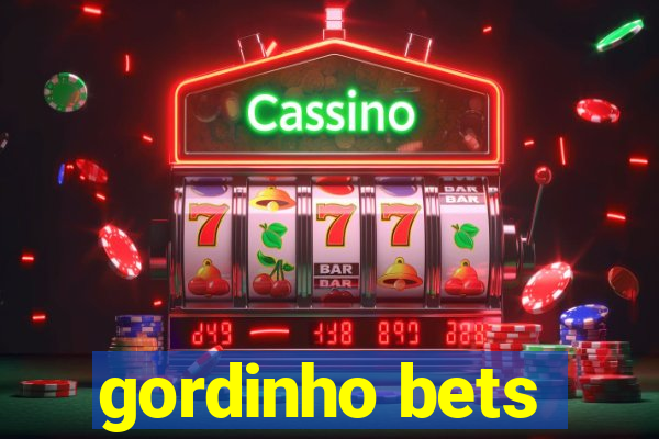 gordinho bets