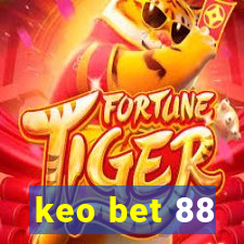 keo bet 88