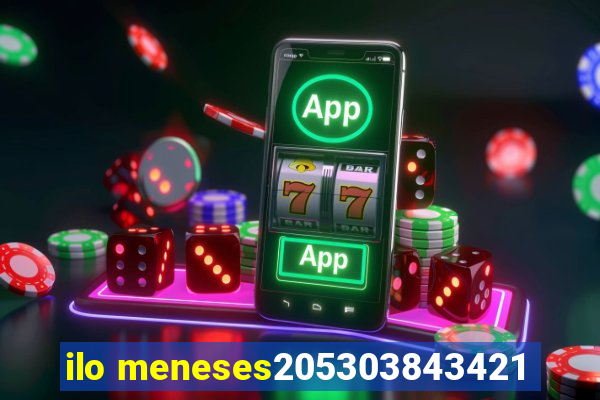 ilo meneses205303843421