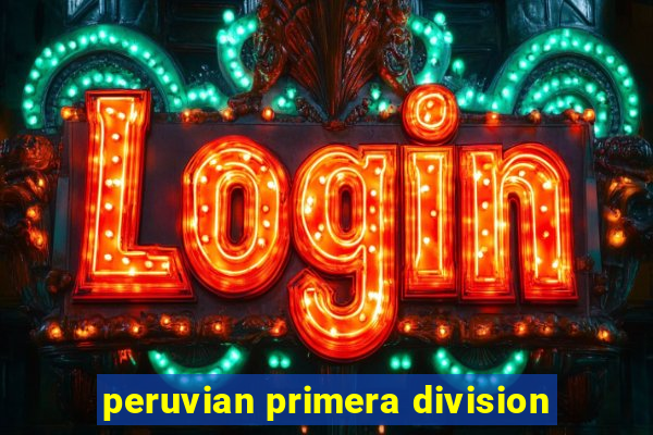 peruvian primera division