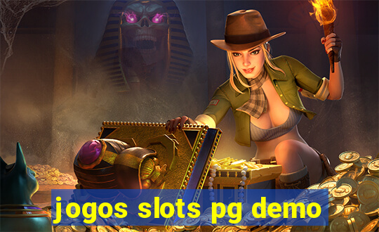 jogos slots pg demo