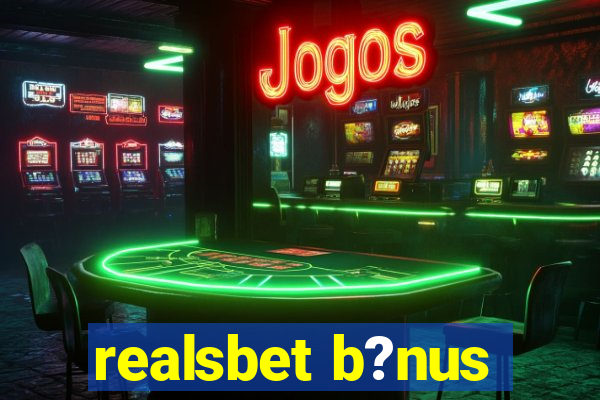 realsbet b?nus