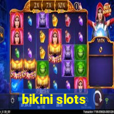 bikini slots