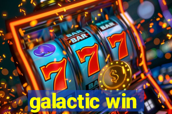 galactic win