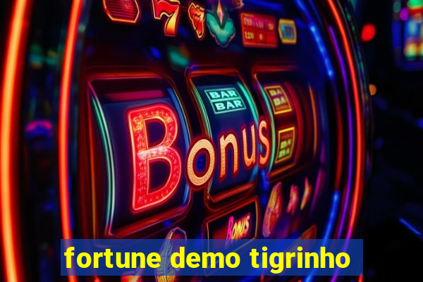 fortune demo tigrinho