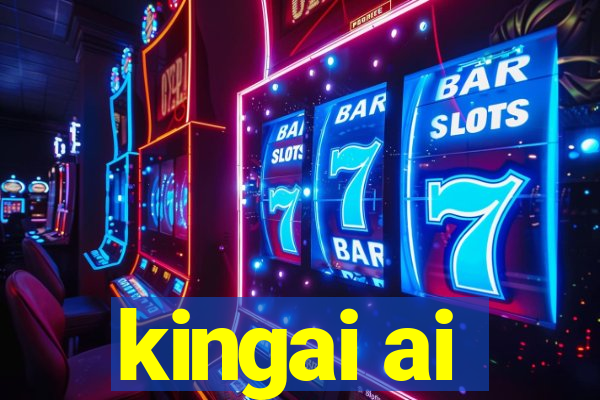 kingai ai