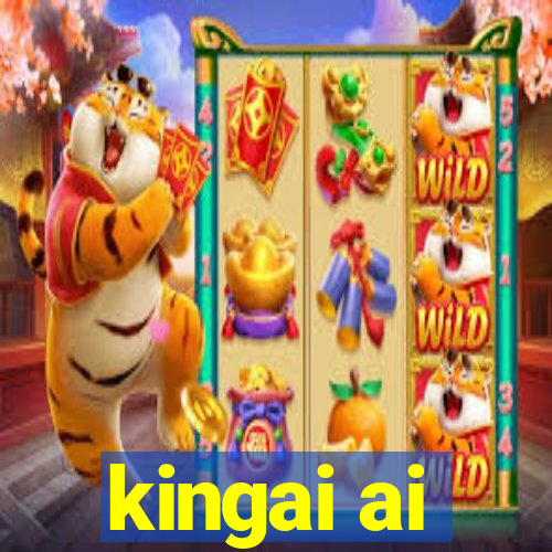 kingai ai