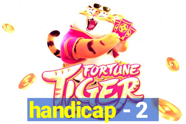 handicap - 2