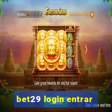 bet29 login entrar