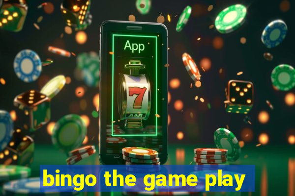 bingo the game play