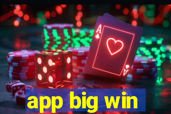 app big win