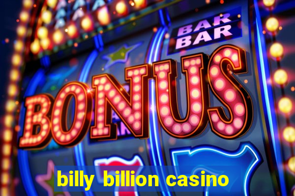 billy billion casino