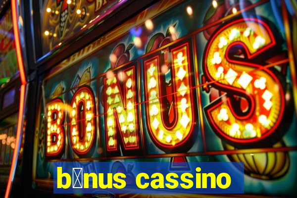 b么nus cassino