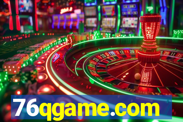 76qgame.com