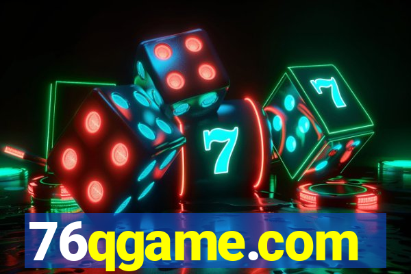 76qgame.com