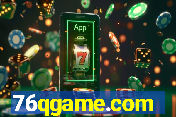 76qgame.com