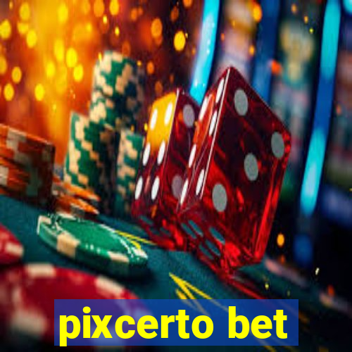 pixcerto bet