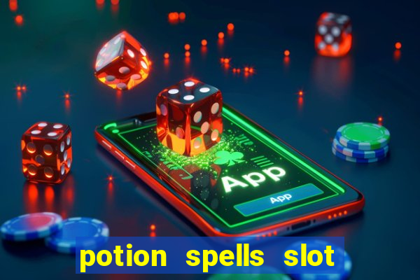 potion spells slot free play