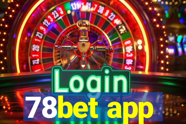 78bet app