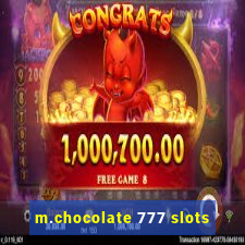 m.chocolate 777 slots