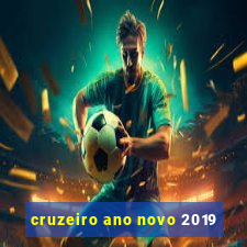 cruzeiro ano novo 2019