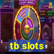 tb slots