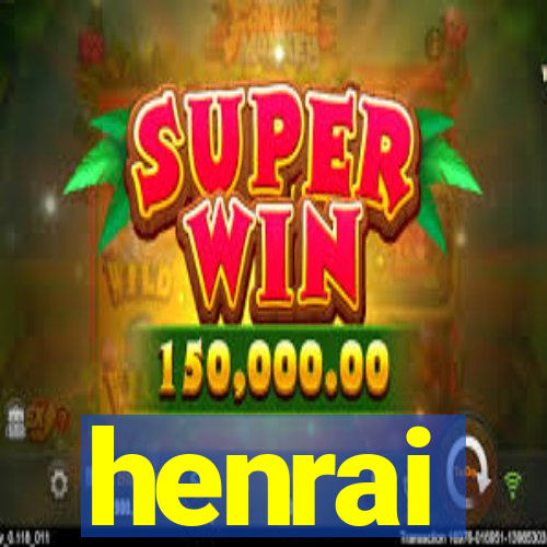 henrai