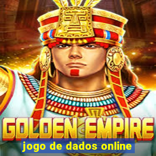 jogo de dados online