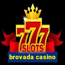 brovada casino