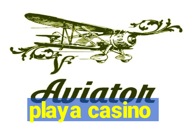 playa casino