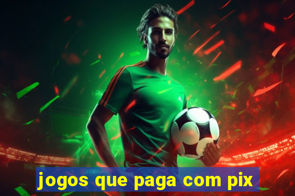 jogos que paga com pix