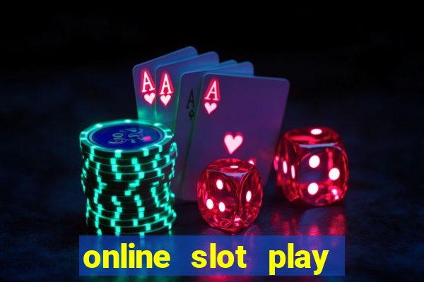 online slot play for real money