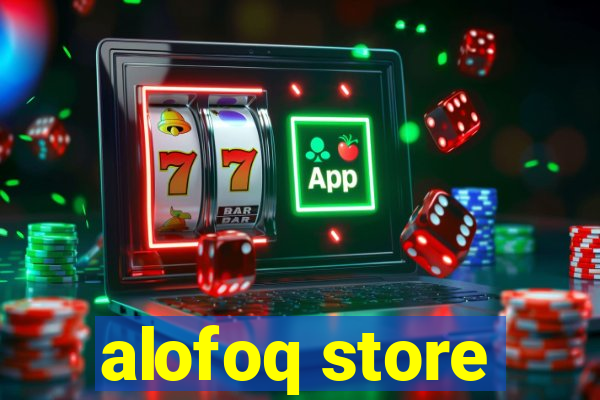 alofoq store