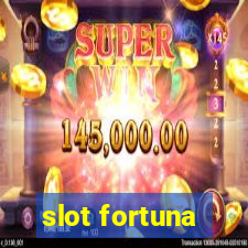 slot fortuna