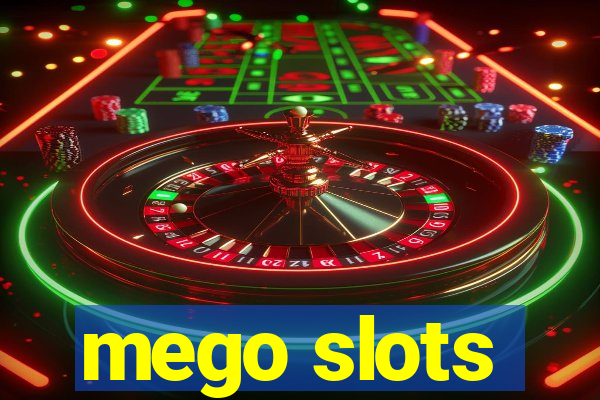 mego slots