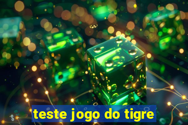 teste jogo do tigre