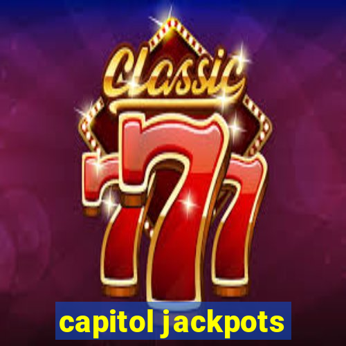 capitol jackpots