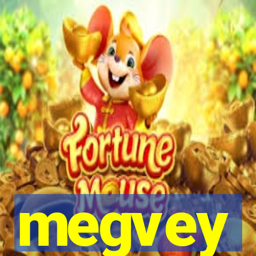 megvey