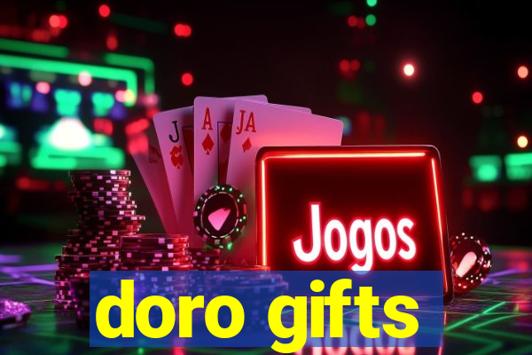 doro gifts