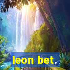 leon bet.