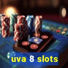 uva 8 slots