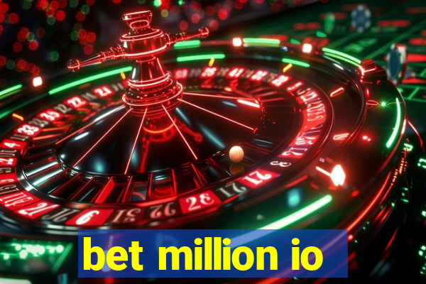 bet million io