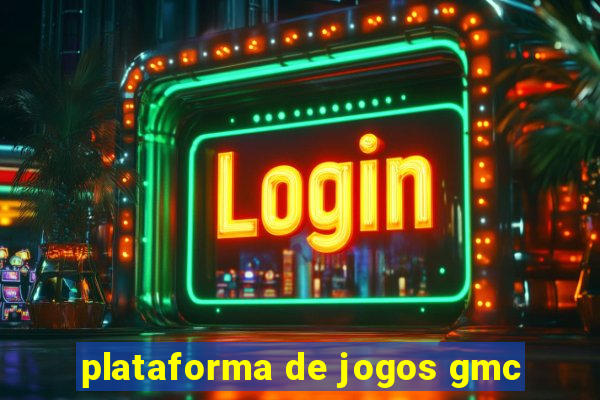 plataforma de jogos gmc