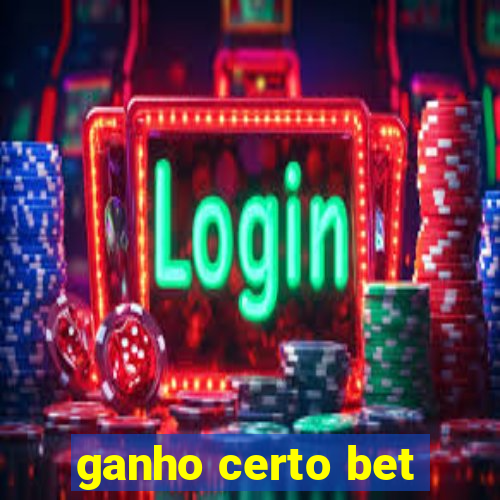 ganho certo bet