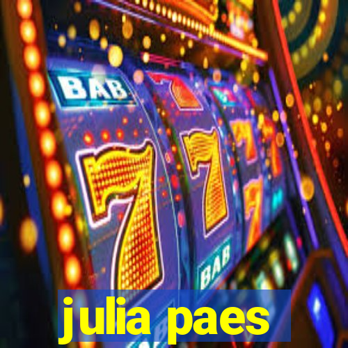 julia paes