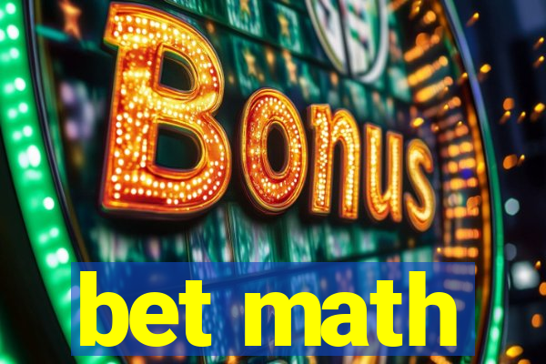 bet math